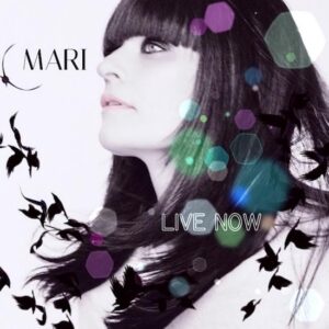 Scopri di più sull'articolo E’ uscito “LIVE NOW”, il nuovo singolo di Mari Conti