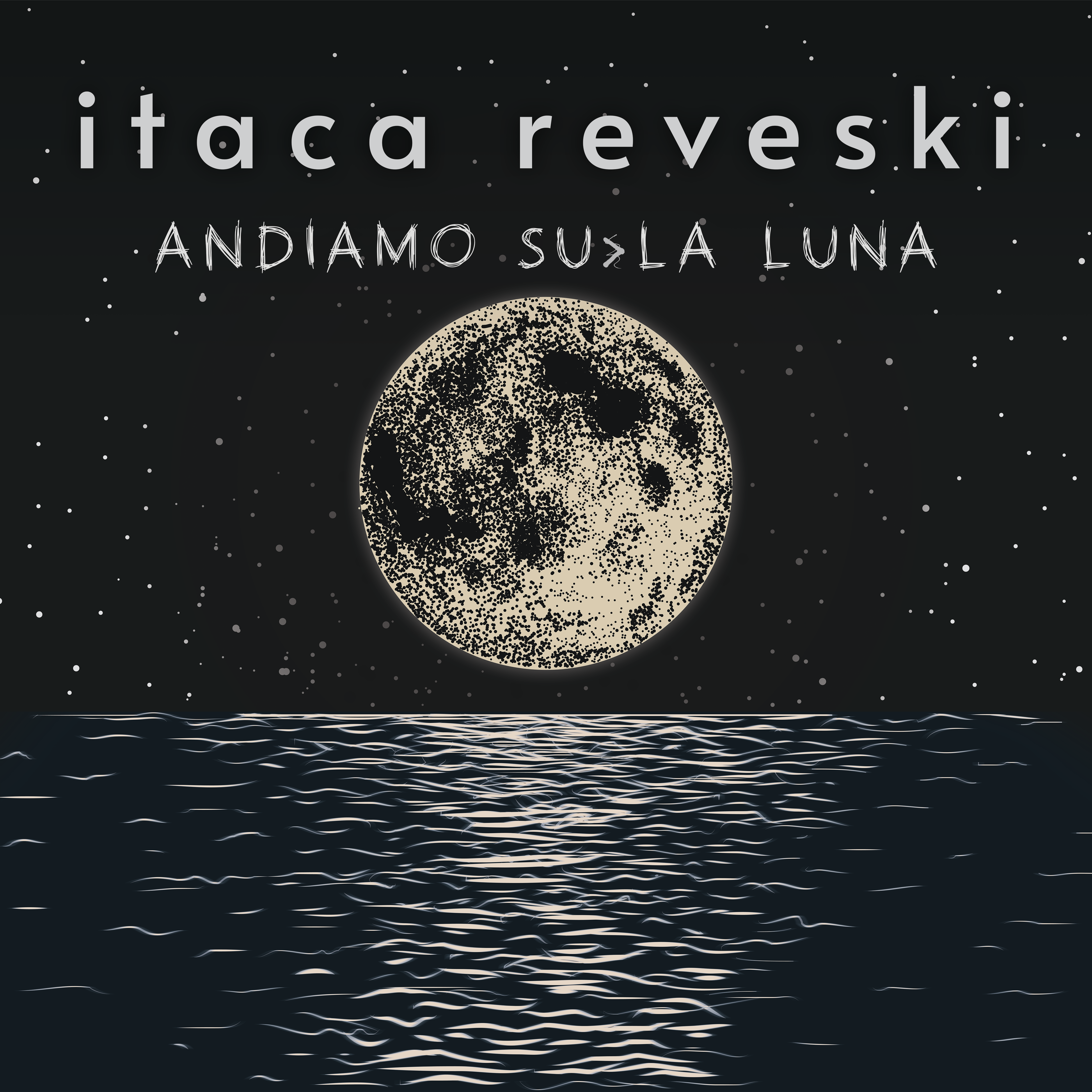 Al momento stai visualizzando Scopriamo Andiamo su>la luna, il nuovo singolo di Itaca Reveski