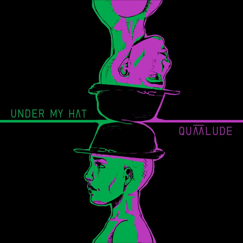 Al momento stai visualizzando Under My Hat è il nuovo disco dei Quaalude: un album che racchiude sperimentazioni e cambiamenti.