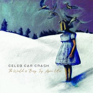 Scopri di più sull'articolo “The World Is Busy, Try Again Later”, il nuovo album dei Celeb Car Crash è rock allo stato puro!