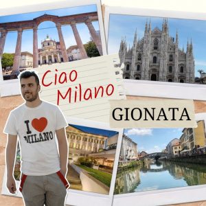 Scopri di più sull'articolo “Ciao Milano” è il singolo d’esordio di Gionata