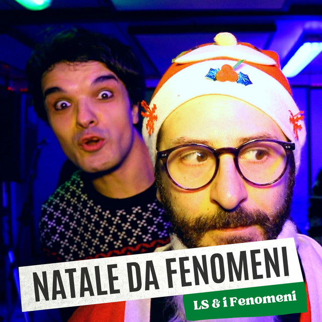 Luca Sammartino e i Fenomeni presenta l’ultimo singolo: Natale da fenomeni