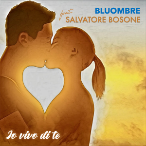 Scopri di più sull'articolo I Bluombre presentano il brano “Io vivo di te”