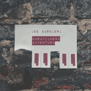 Scopri di più sull'articolo “Meravilhosa Avventura” è il nuovo singolo di Joe Barbieri