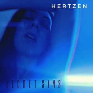 Scopri di più sull'articolo “Secret Sins”, il nuovo singolo degli Hertzen