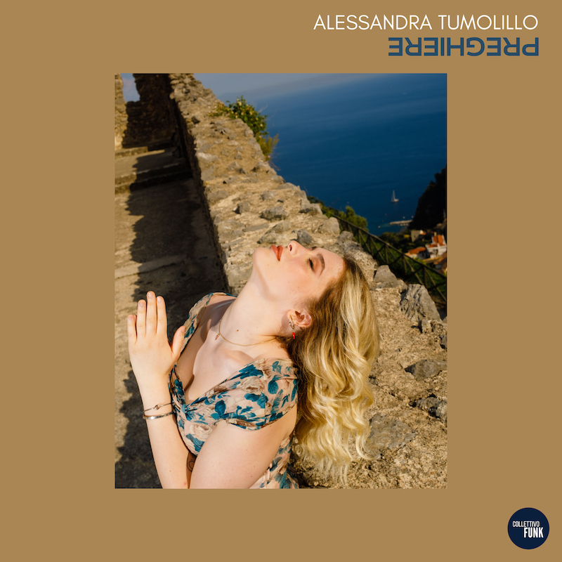Al momento stai visualizzando Alessandra Tumolillo: ecco il nuovo singolo “Preghiere”