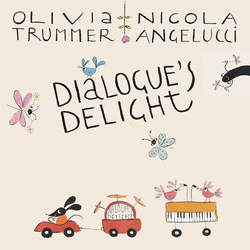Al momento stai visualizzando Olivia Trummer e Nicola Angelucci presentano il nuovo singolo “Dialogue’s Delight”