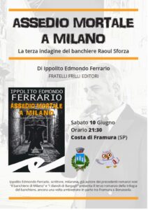 Scopri di più sull'articolo Assedio mortale a Milano approda nell’incantevole Framura. Seconda presentazione dello scrittore Ippolito Edmondo Ferrario