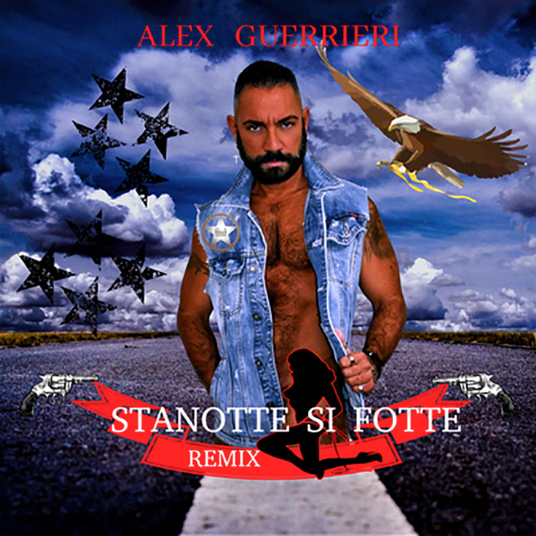 Al momento stai visualizzando  “Stanotte si fotte” rmx, il nuovo singolo di Alex Guerrieri