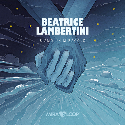 “Siamo un Miracolo” il nuovo singolo di Beatrice Lambertini. Fuori il video