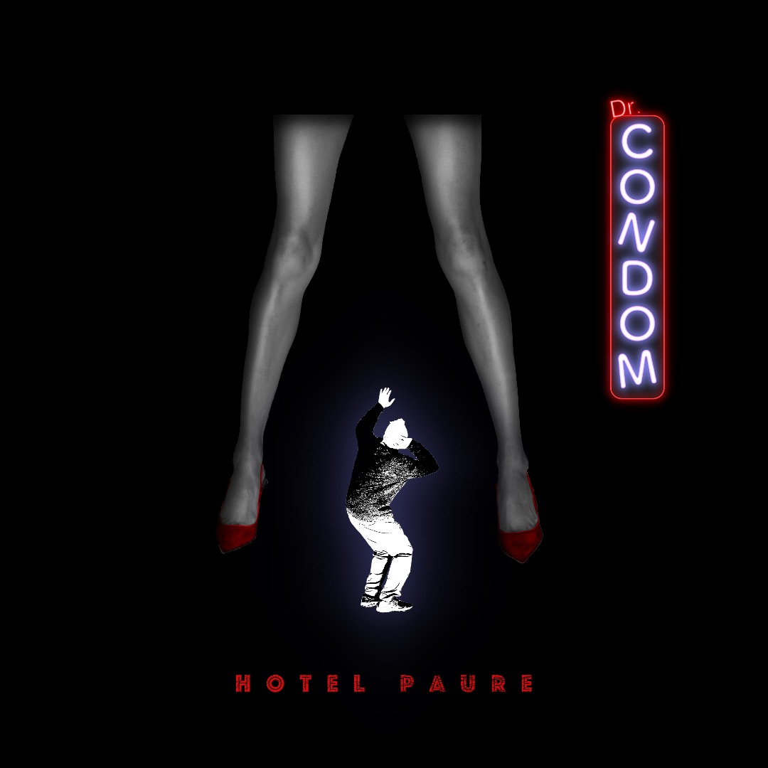 Al momento stai visualizzando Dr.Condom – Hotel Paure – canzone per l’estate
