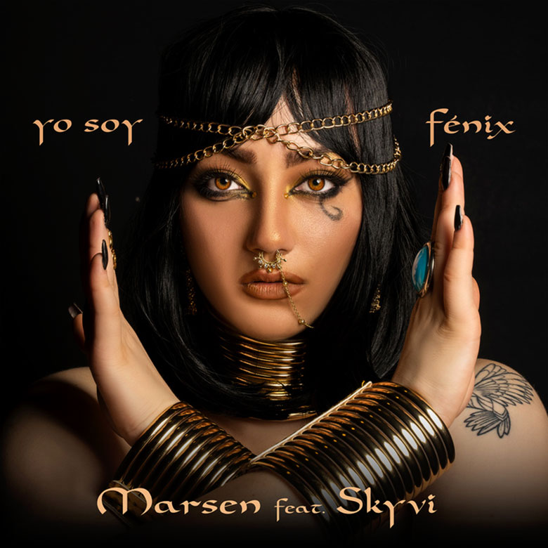 Al momento stai visualizzando “Yo Soy Fénix” è il nuovo singolo di Marsen con il feat. Di Skyvi