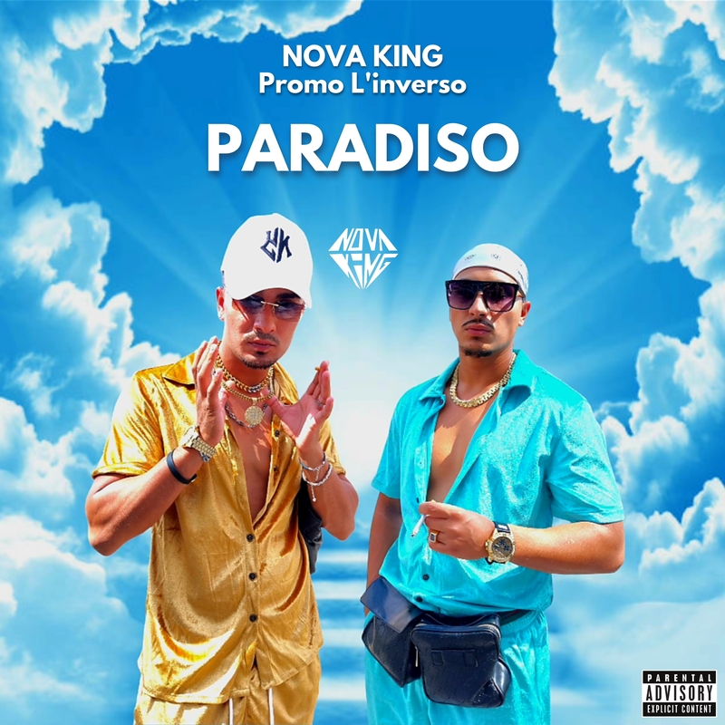I Nova King rivoluzionano la trap italiana con “Paradiso”, una scalata di resilienza e passione dagli inferi al successo