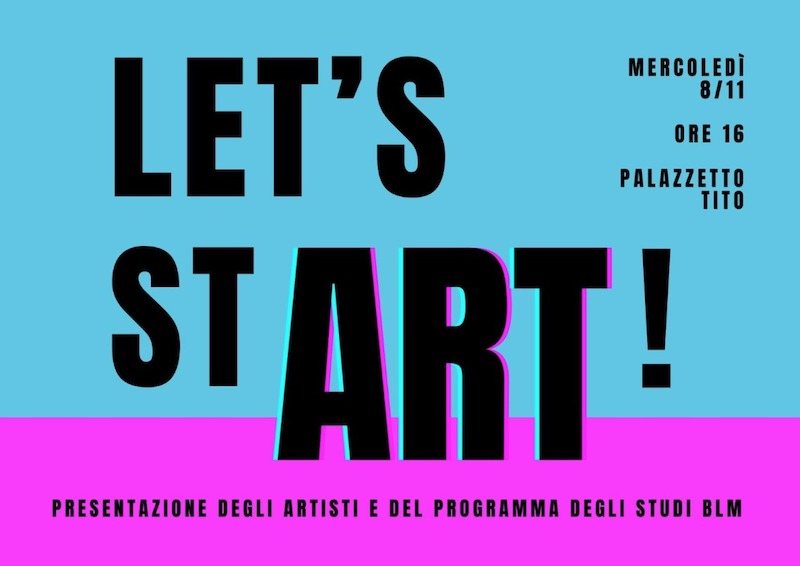 Al momento stai visualizzando Let’s Start: Presentazione degli artisti e del programma di studi della Fondazione Bevilacqua La Masa