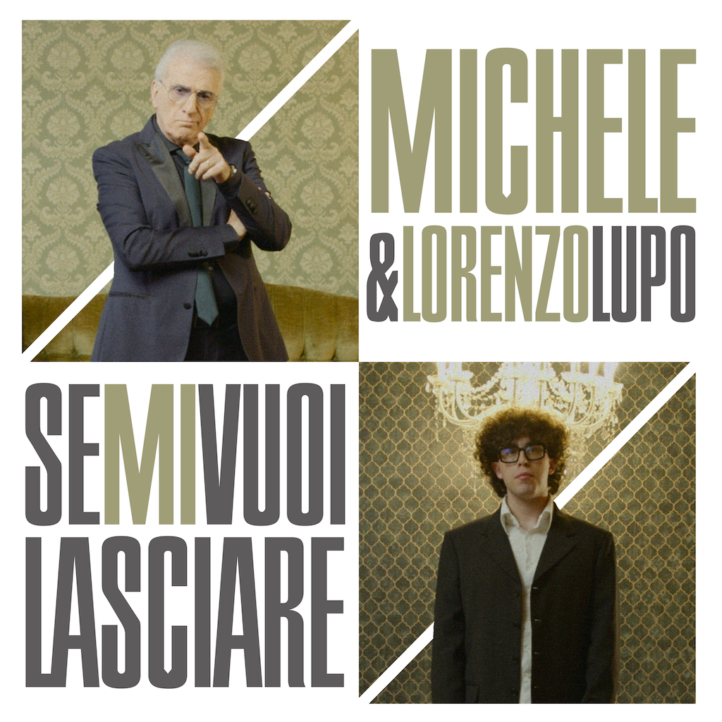 Al momento stai visualizzando “Se mi vuoi lasciare” è il nuovo singolo di Michele & Lorenzo Lupo in occasione del 60° anniversario del trionfo al Cantagiro