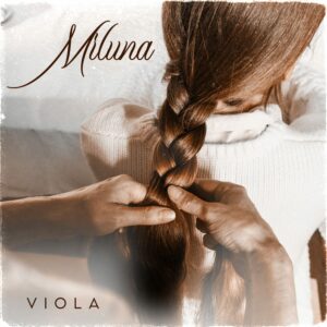 Scopri di più sull'articolo Viola debutta ad 8 anni con il singolo “Miluna”