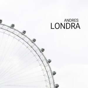 Scopri di più sull'articolo Andres lancia “Londra” come nuovo singolo
