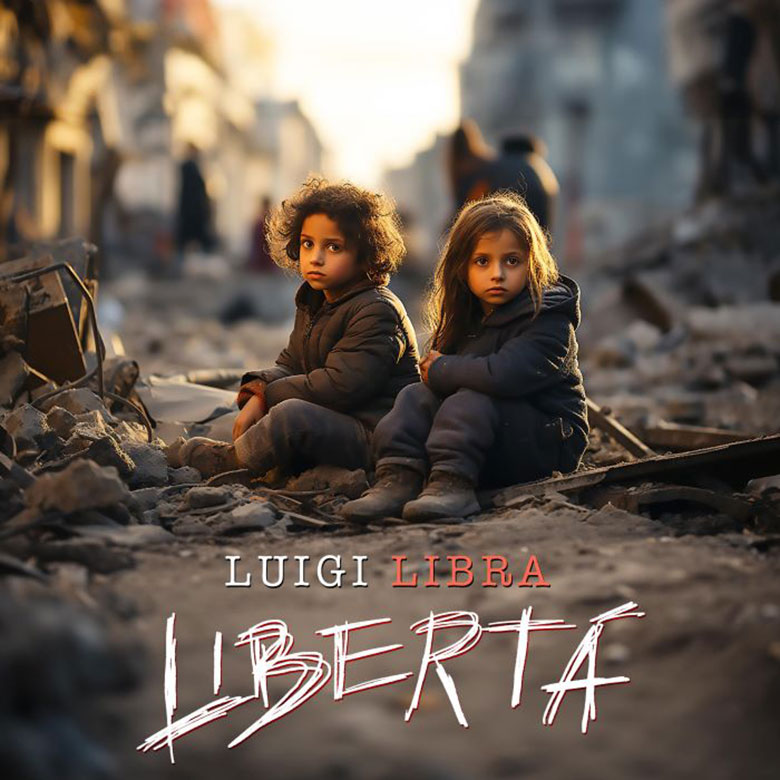 Al momento stai visualizzando “Libertà” il nuovo singolo inedito di Luigi Libra