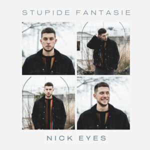 Scopri di più sull'articolo “Stupide fantasie” il nuovo singolo di Nick Eyes